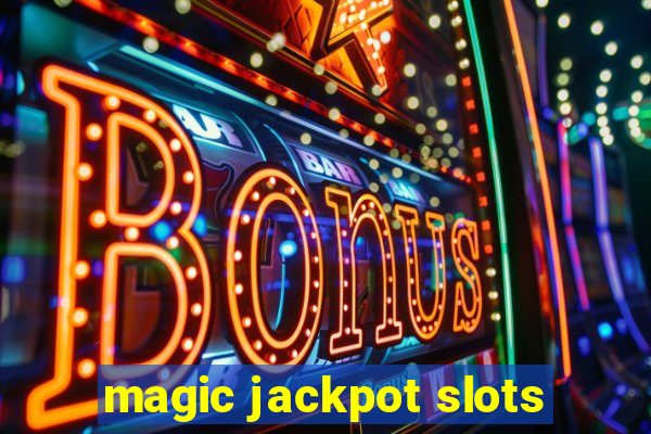 magic jackpot slots